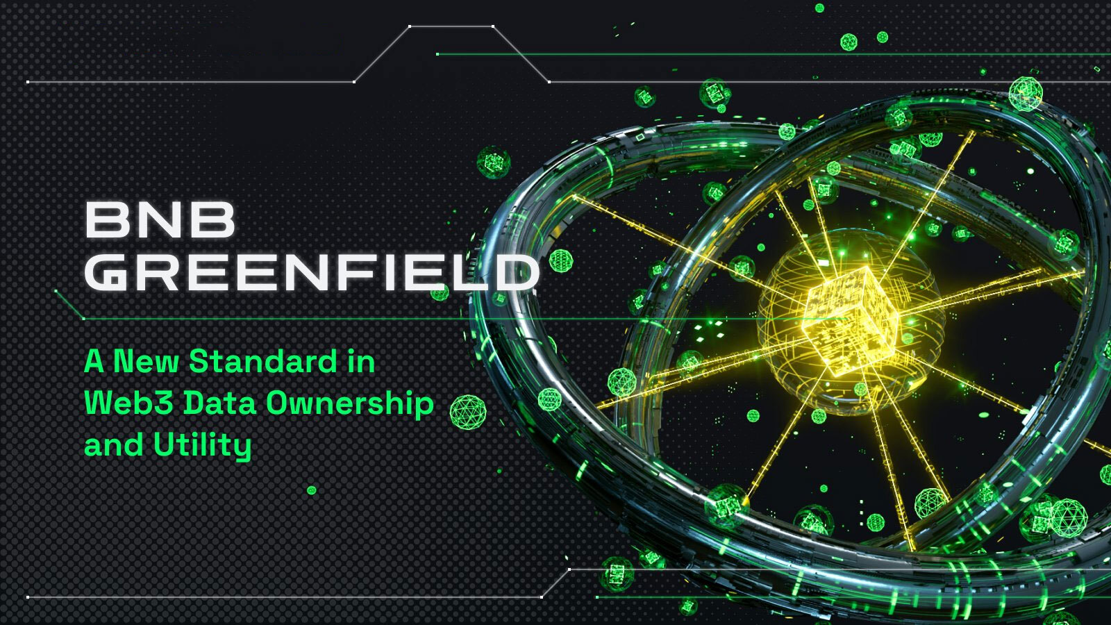 BNB Greenfield | Blockchain Firm